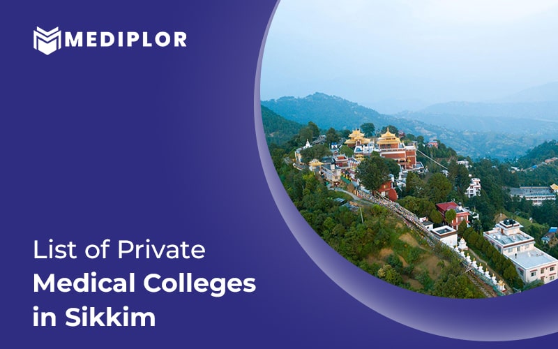 List Of Top Private Medical Colleges in Sikkim Mediplor