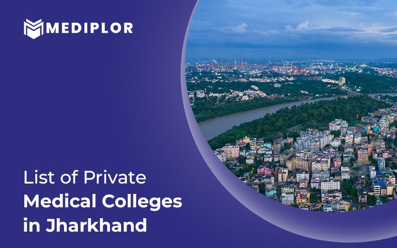 List Of Top Private Medical Colleges in Jharkhand Mediplor