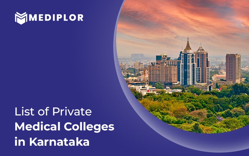 List Of Top Private Medical Colleges in Karnataka Mediplor