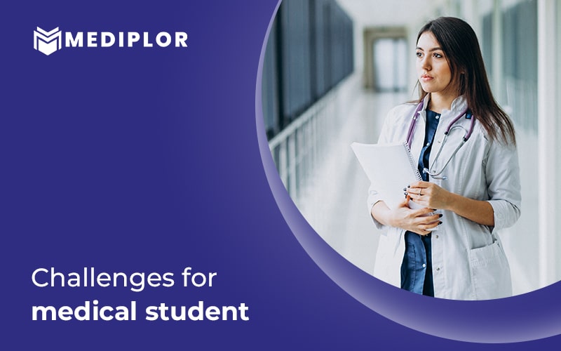 Challenges for Medical Students