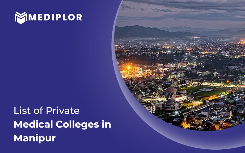 List Of Top Private Medical Colleges in Manipur