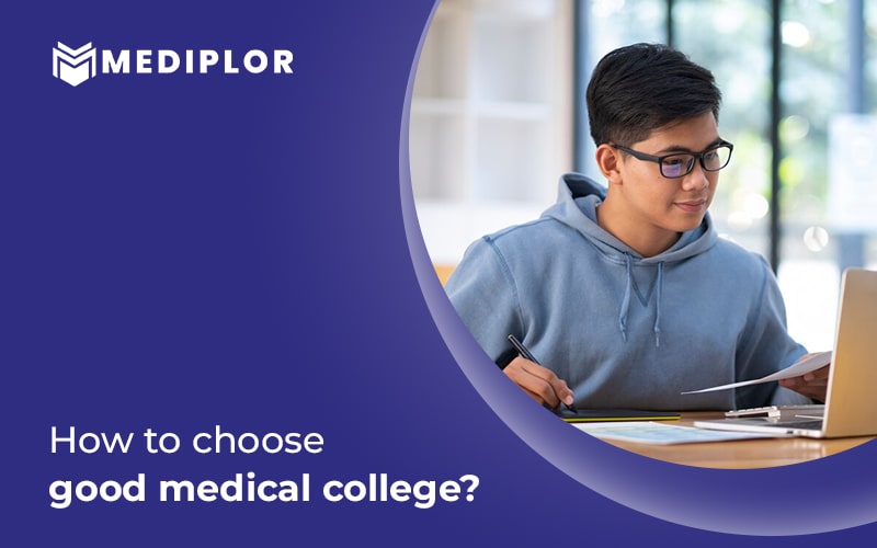 How to Choose Good Medical College – Top 10 Factors