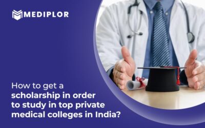 How to get a scholarship in order to study in top private medical colleges in India?