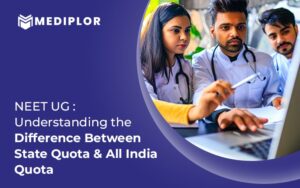 NEET UG Understanding the Difference Between State Quota and All India Quota