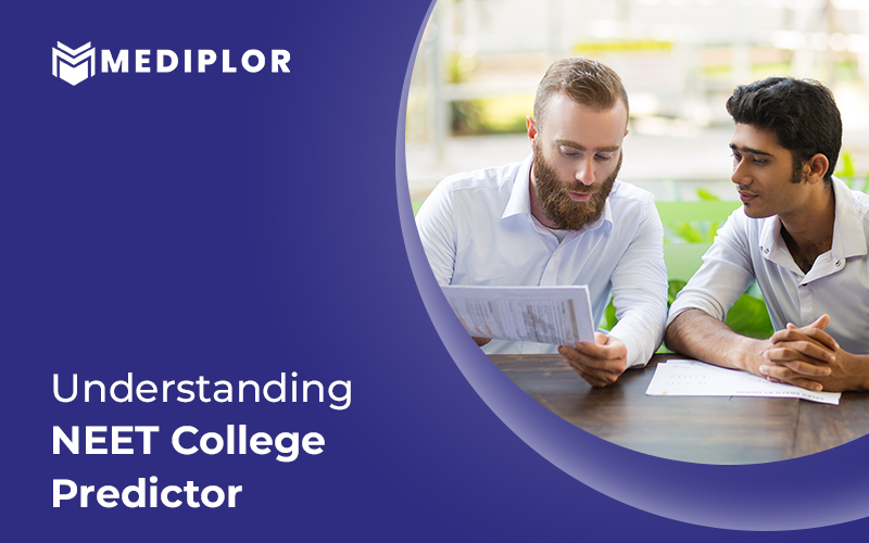 Understanding NEET UG College Predictor - Mediplor