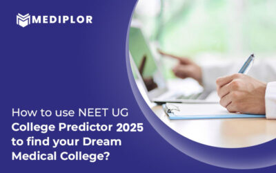 How to Use NEET UG College Predictor 2025 to Find Your Dream Medical College